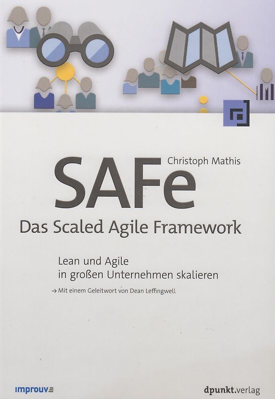 SAFe - Das Scaled Agile Framework