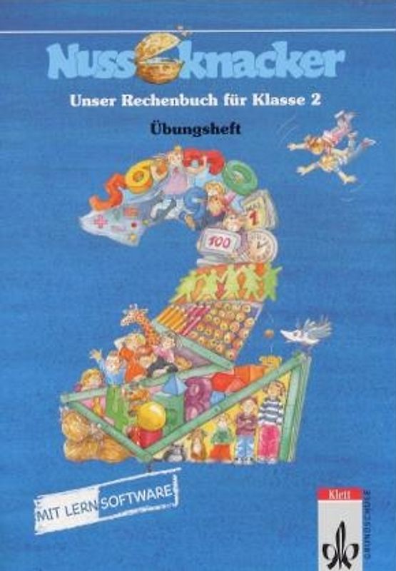 Unser Rechenbuch - Nussknacker - Allgemeine Ausgabe C. Übungsheft mit CD-ROM für das 2. Schuljahr