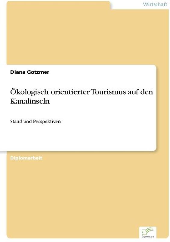 Ökologisch orientierter Tourismus auf den Kanalinseln