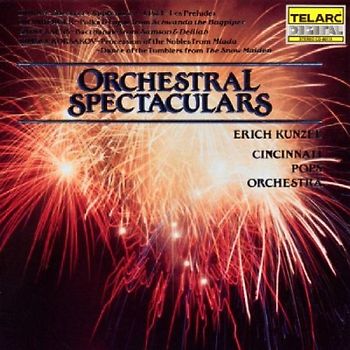 Erich Kunzel - Orchestral Spectaculars Vol. 1