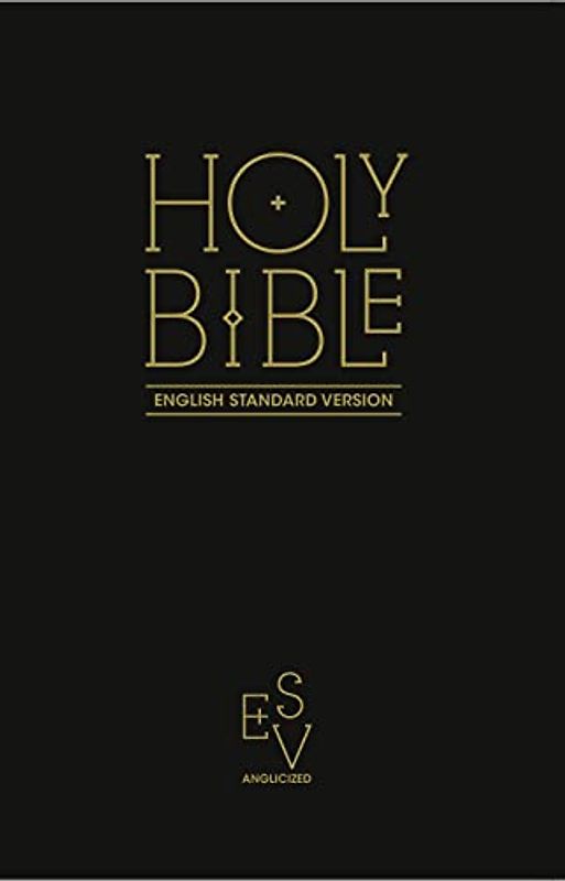 Holy Bible: English Standard Version (Esv) Anglicised Black - Bible English English Standard Version