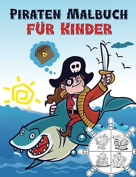 Piraten Malbuch Für Kinder: Lustiges Piraten Buch Zum Ausmalen