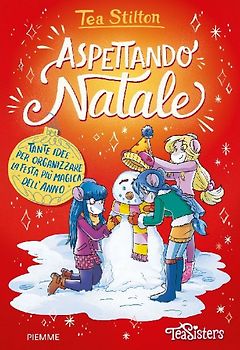 Aspettando Natale. Tante idee per organizzare la festa più magica dell'anno