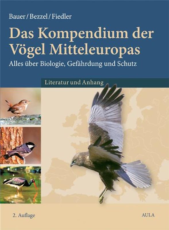 Das Kompendium der Vögel Mitteleuropas. Alles über Biologie, Gefährdung und Schutz