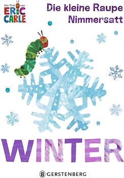Die kleine Raupe Nimmersatt - Winter