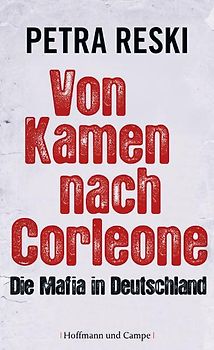 Von Kamen nach Corleone