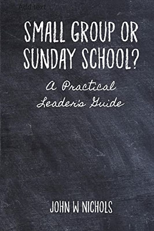 Small Group or Sunday School