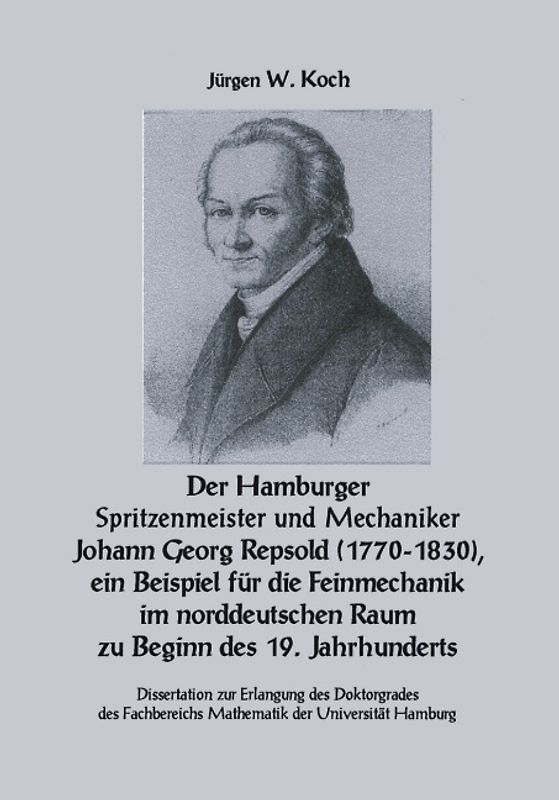 Der Hamburger Spritzenmeister und Mechaniker Johann Georg Repsold