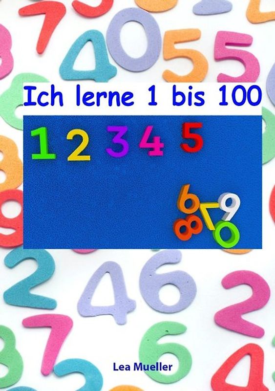 Ich lerne 1 bis 100