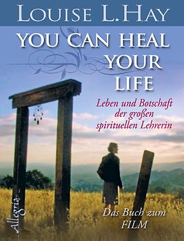 You Can Heal Your Life