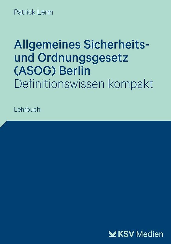 Allgemeines Sicherheits- und Ordnungsgesetz (ASOG) Berlin