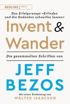Invent and Wander – Das Erfolgsrezept »Erfinden und die Gedanken schweifen lassen«