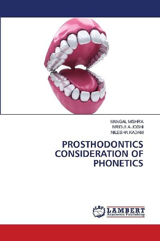 PROSTHODONTICS CONSIDERATION OF PHONETICS