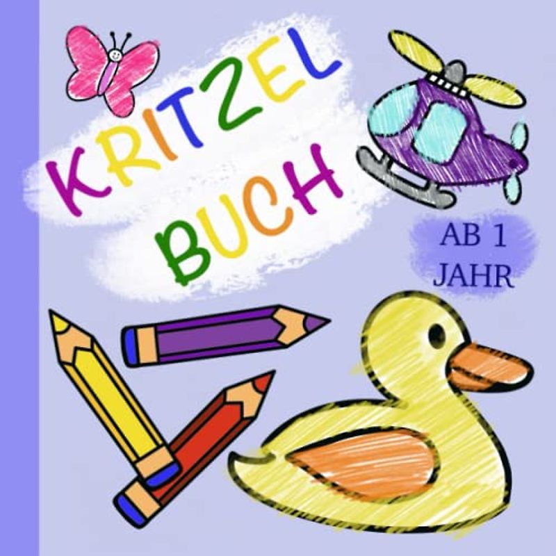 Kritzelmalbuch für Kinder ab 1 Jahr: mit 65 Motiven für Jungen und Mädchen