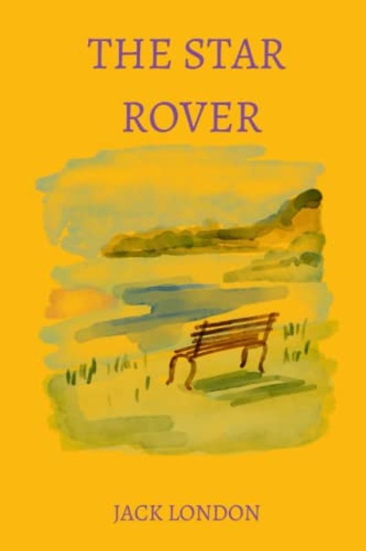 The Star Rover by Jack London