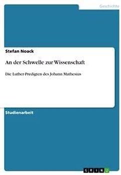 An der Schwelle zur Wissenschaft