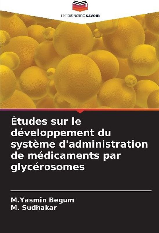 Études sur le développement du système d'administration de médicaments par glycérosomes