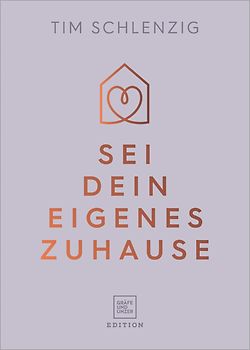 Sei dein eigenes Zuhause