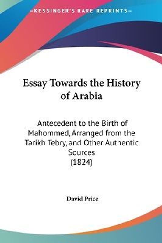 Essay Towards The History Of Arabia