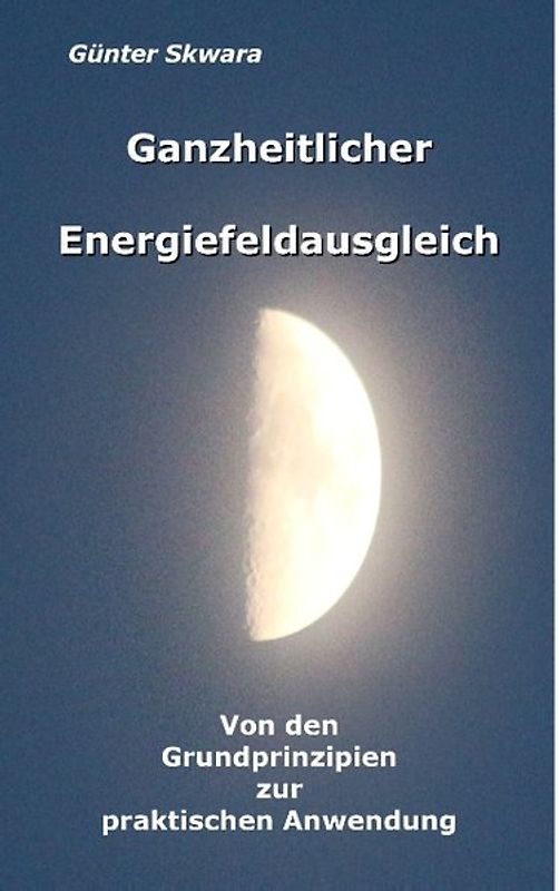 Ganzheitlicher Energiefeldausgleich
