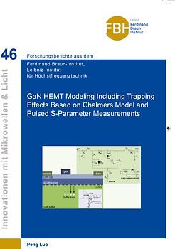 GaN HEMT Modeling Including Trapping Effects Based on Chalmers Model and Pulsed S-Parameter Measurements
