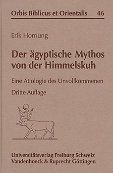 Der ägyptische Mythos von der Himmelskuh