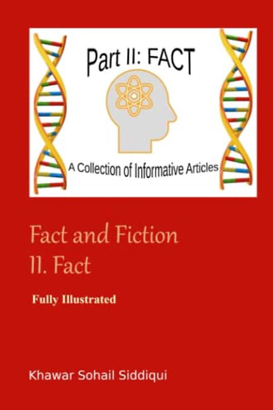 Fact and Fiction II. Fact