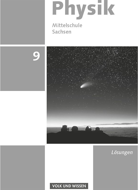 Physik - Ausgabe Volk und Wissen - Mittelschule Sachsen - Neue Ausgabe - 9. Schuljahr