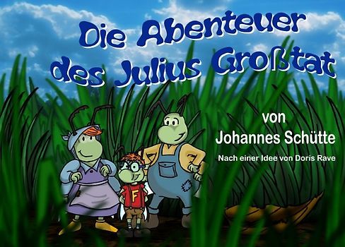 Die Abenteuer des Julius Großtat