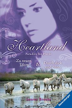 Zu neuen Ufern & Durch dick und dünn