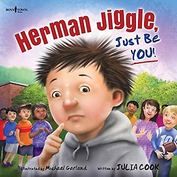 Herman Jiggle, Just Be You!: Volume 4 (Socially Skilled Kids)