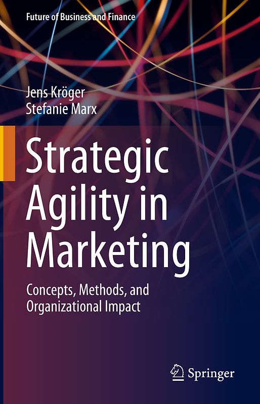 Strategic Agility in Marketing