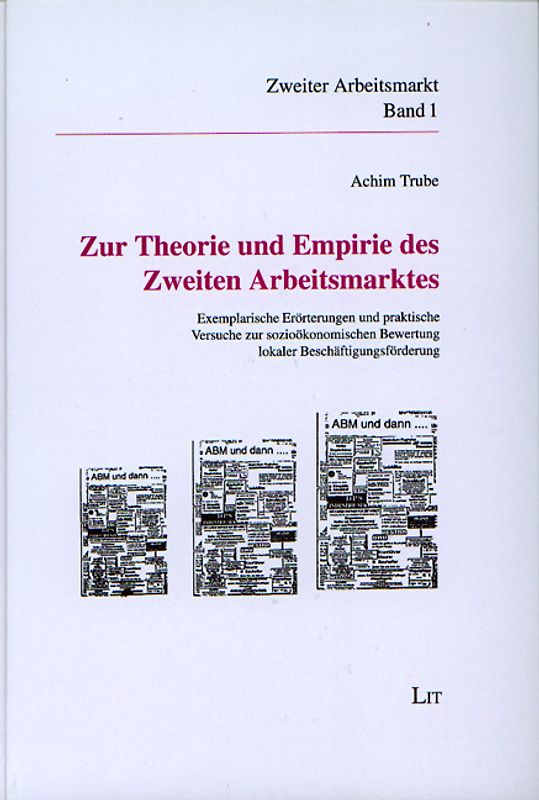 Zur Theorie und Empirie des Zweiten Arbeitsmarktes