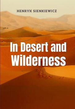 In Desert and Wilderness