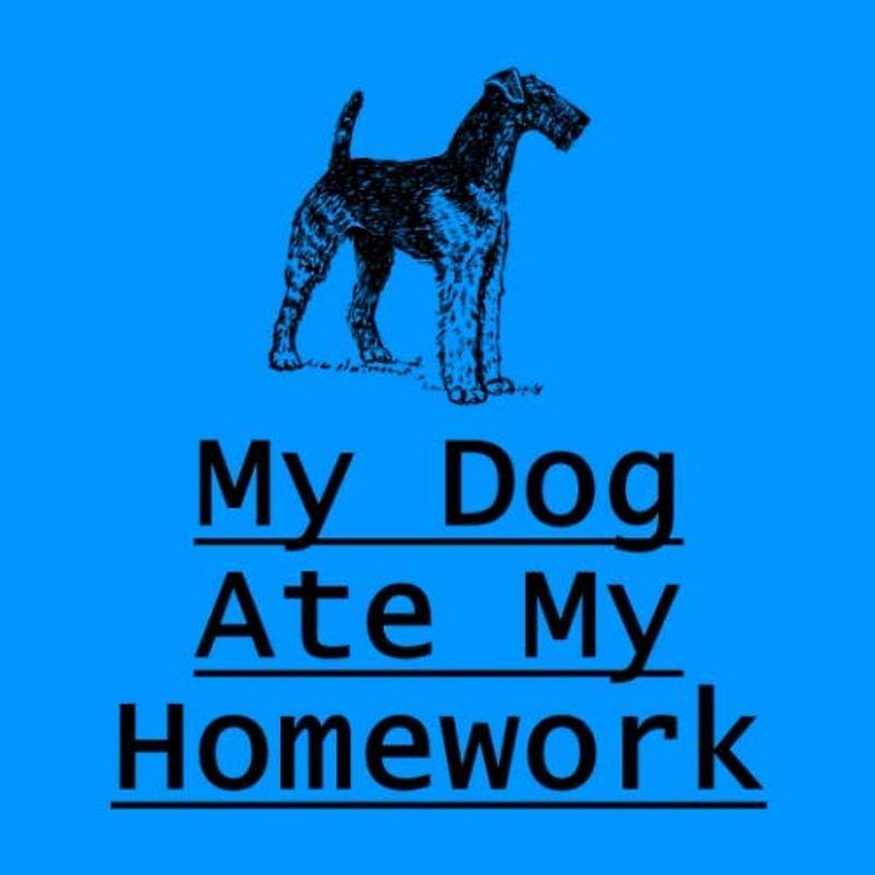 My Dog Ate My Homework: Airdale Terrier Kid's Student Journal, Daily Academic Planner for Children