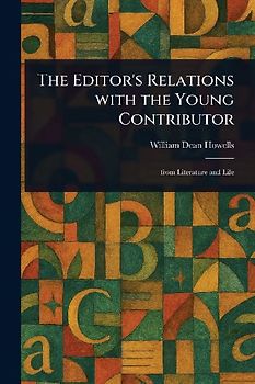 The Editor's Relations With the Young Contributor