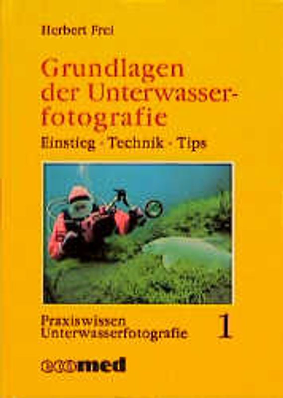 Einführung in die Unterwasserfotografie / Grundlagen der Unterwasserfotografie