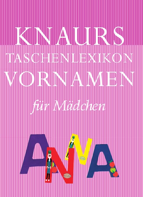 Knaurs Taschenlexikon der Vornamen / Mädchen