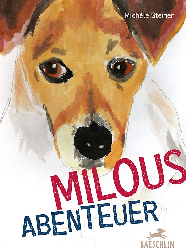 Milous Abenteuer