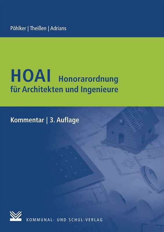 HOAI – Honorarordnung für Architekten und Ingenieure