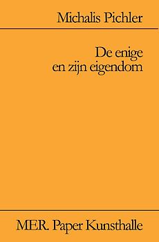 De enige en zijn eigendom