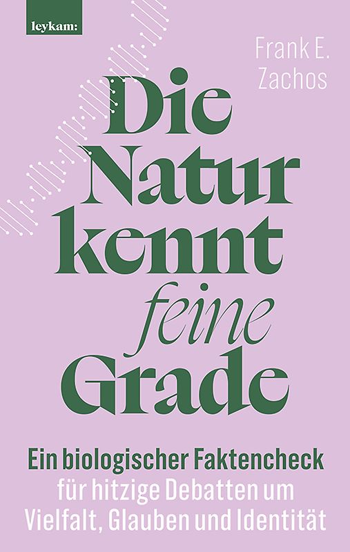 Die Natur kennt feine Grade