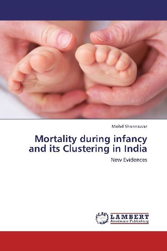 Mortality during infancy and its Clustering in India