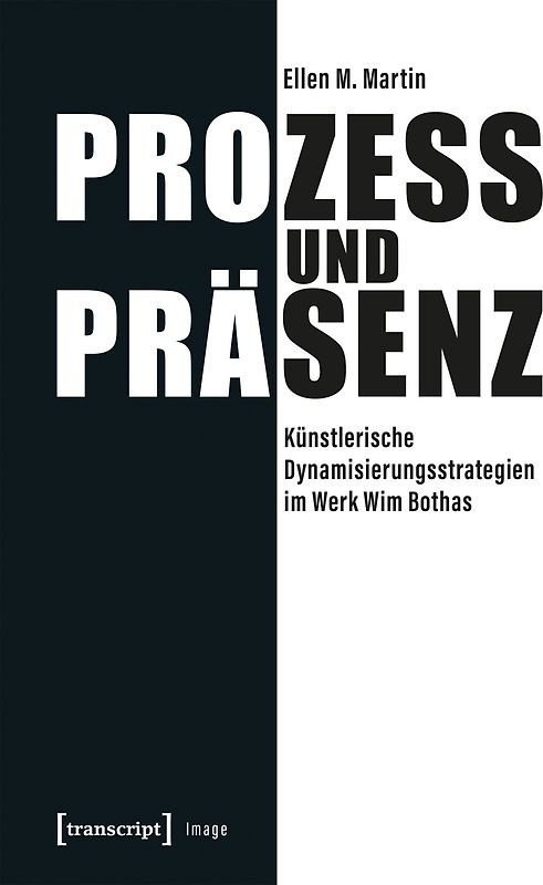 Prozess und Präsenz
