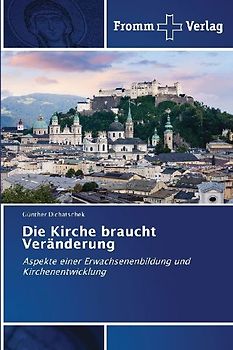 Die Kirche braucht Veränderung
