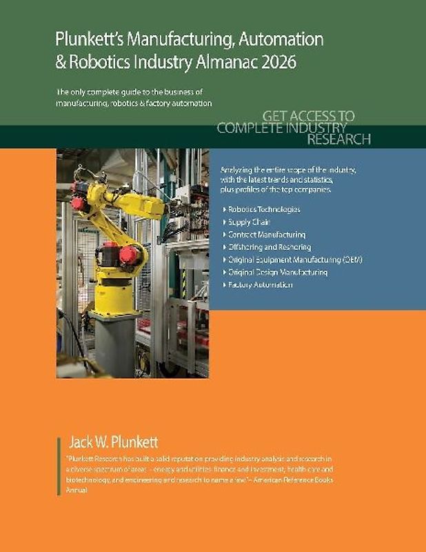 Plunkett's Manufacturing, Automation & Robotics Industry Almanac 2026