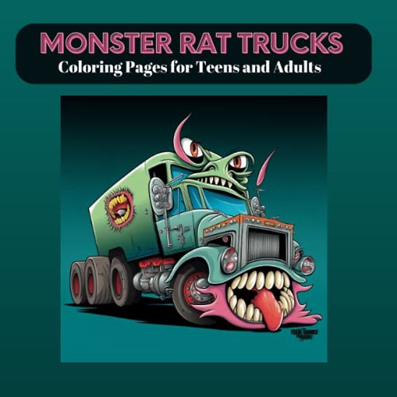 Monster Rat Trucks: Coloring Pages for Teens and Adults