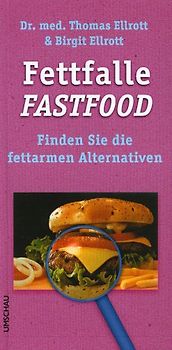 Fettfalle Fastfood