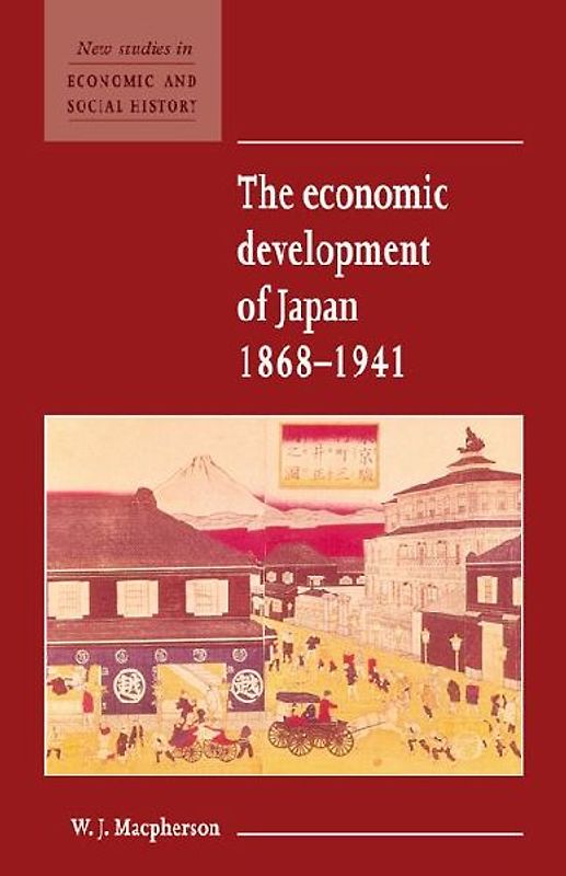 The Economic Development of Japan 1868 1941