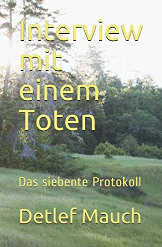 Interview mit einem Toten: Das siebente Protokoll